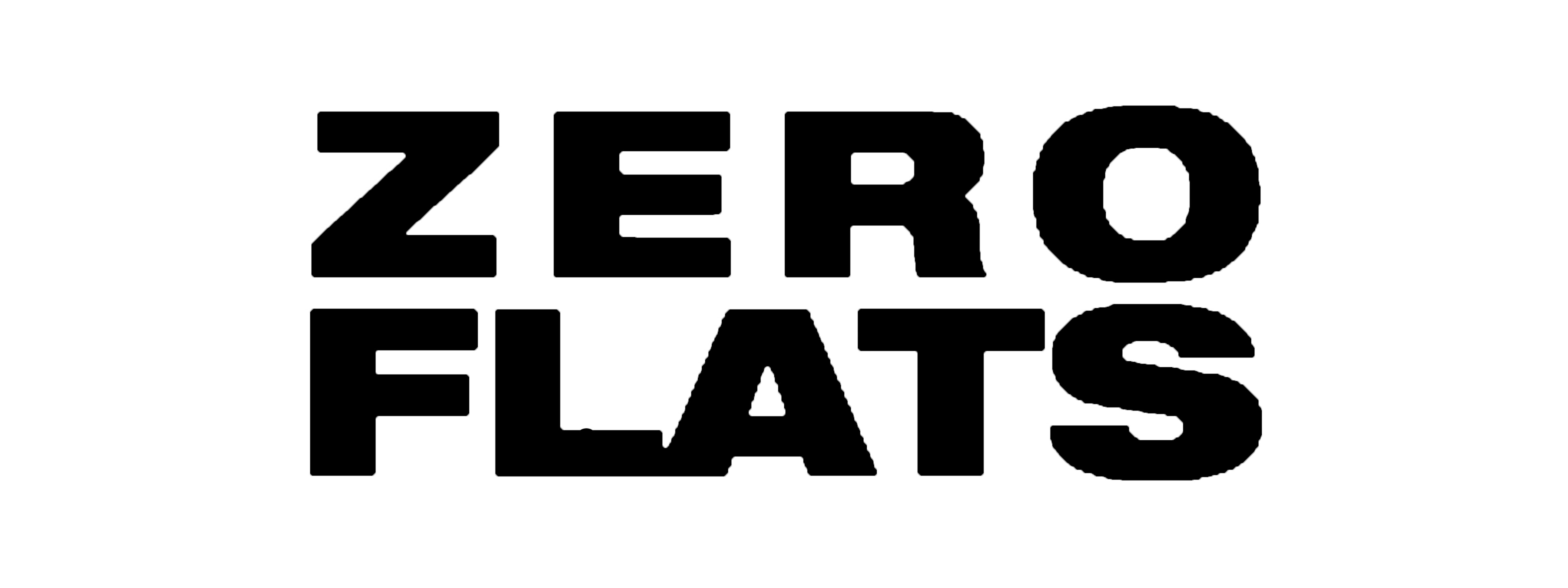 ZERO FLATS